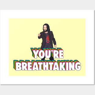 You're breathtaking Keanu Reeves Memes Posters and Art